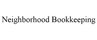 NEIGHBORHOOD BOOKKEEPING