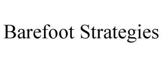 BAREFOOT STRATEGIES