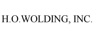 H.O.WOLDING, INC.