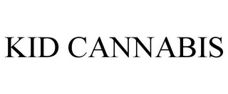 KID CANNABIS
