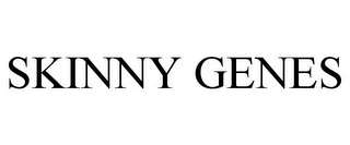 SKINNY GENES