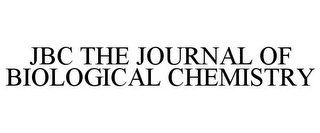 JBC THE JOURNAL OF BIOLOGICAL CHEMISTRY