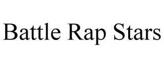 BATTLE RAP STARS