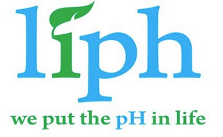 LIPH WE PUT THE PH IN LIFE