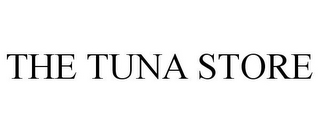 THE TUNA STORE