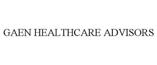 GAEN HEALTHCARE ADVISORS