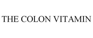 THE COLON VITAMIN