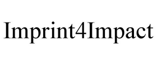 IMPRINT4IMPACT