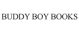 BUDDY BOY BOOKS