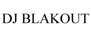 DJ BLAKOUT