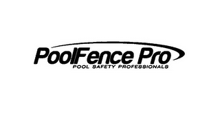 POOLFENCE PRO POOL SAFETY PROFESSIONALS