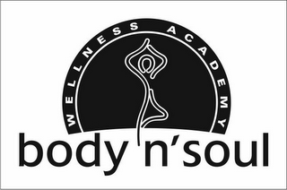 WELLNESS ACADEMY BODY N' SOUL