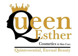 QUEEN ESTHER COSMETICS & SKIN CARE QUINTESSENTIAL, ETERNAL BEAUTY
