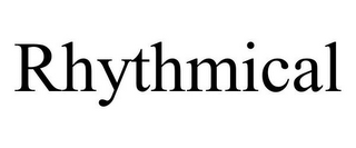 RHYTHMICAL