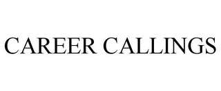 CAREER CALLINGS