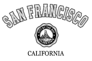 SAN FRANCISCO · CITY BY THE BAY · GOLDEN STATE CALIFORNIA