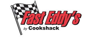 FAST EDDY'S BY COOKSHACK