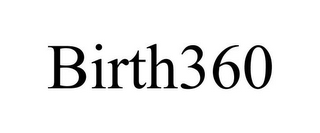 BIRTH360