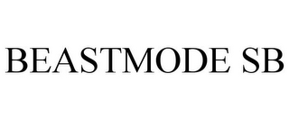 BEASTMODE SB