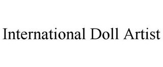 INTERNATIONAL DOLL ARTIST