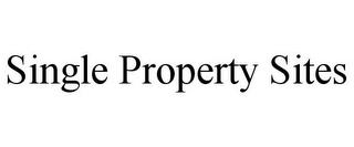 SINGLE PROPERTY SITES