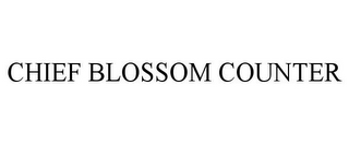 CHIEF BLOSSOM COUNTER