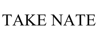 TAKE NATE