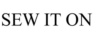SEW IT ON