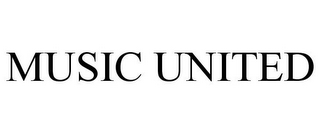 MUSIC UNITED