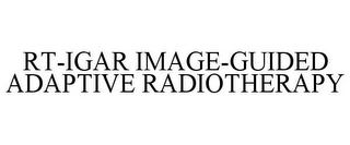 RT-IGAR IMAGE-GUIDED ADAPTIVE RADIOTHERAPY