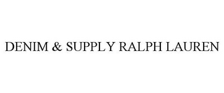 DENIM & SUPPLY RALPH LAUREN