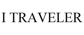 I TRAVELER