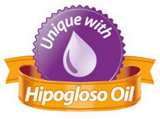 UNIQUE WITH HIPOGLOSO OIL