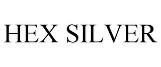 HEX SILVER