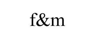 F&M