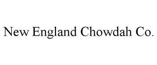 NEW ENGLAND CHOWDAH CO.