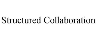 STRUCTURED COLLABORATION