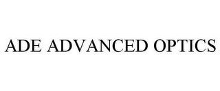 ADE ADVANCED OPTICS