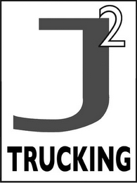 J2 TRUCKING