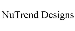 NUTREND DESIGNS