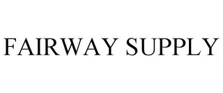 FAIRWAY SUPPLY