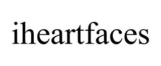 IHEARTFACES