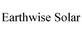 EARTHWISE SOLAR