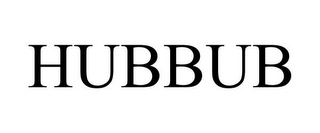 HUBBUB