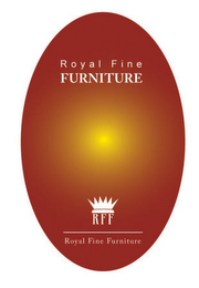 ROYAL FINE FURNITURE RFF ROYAL FINE FURNITURE