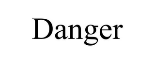 DANGER