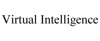 VIRTUAL INTELLIGENCE