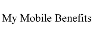 MY MOBILE BENEFITS