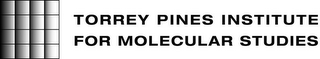 TORREY PINES INSTITUTE FOR MOLECULAR STUDIES