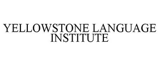 YELLOWSTONE LANGUAGE INSTITUTE